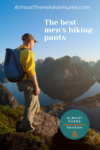 The Best Men's Hiking Pants mountain view