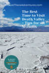 The Best Time to Visit Death Valley