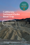 California National Parks Road Trip — Complete Itinerary