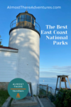 best east coast national parks acadia