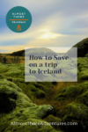 Money-Saving Travel Tips for Iceland